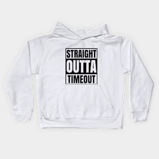 Straight Outta Timeout Kids Hoodie